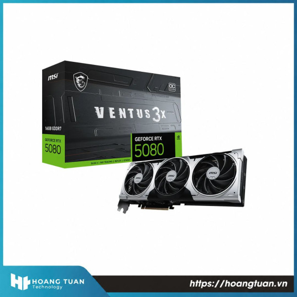 Card màn hình MSI GeForce RTX 5080 16G VENTUS 3X OC PLUS GDDR7