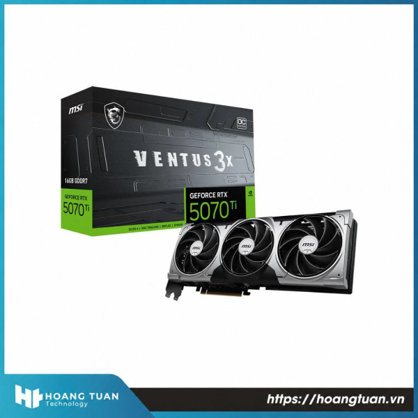 Card màn hình MSI GeForce RTX 5070 Ti 16G VENTUS 3X OC GDDR7